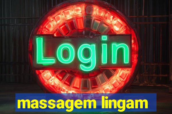 massagem lingam